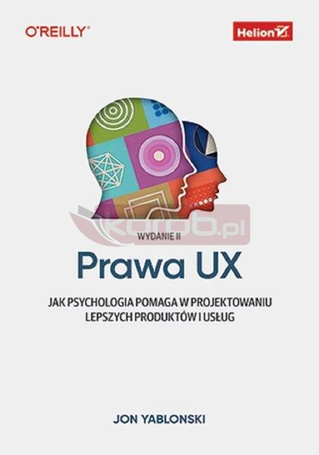 Prawa UX. Jak psychologia pomaga w projektowaniu..