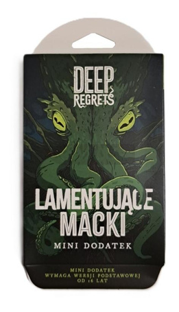 Deep Regrets Lamentujące Macki