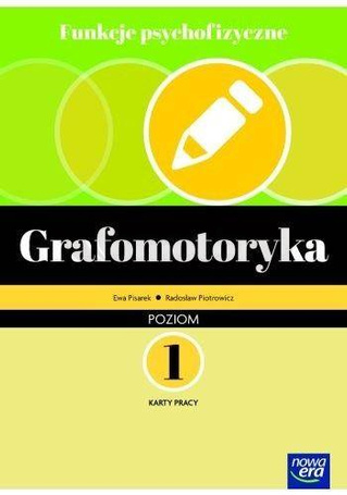 Funkcje psychofizyczne. Grafomotoryka KP 1