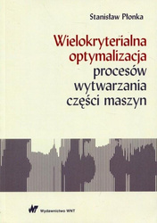 Wielokryterialna optymalizacja procesów..