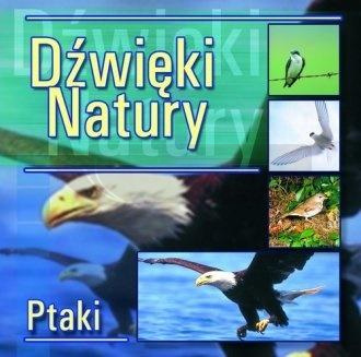 Dźwięki natury. Ptaki CD