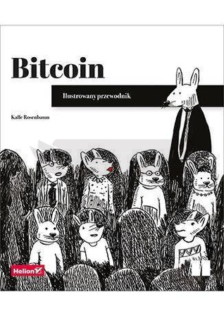 Bitcoin. Ilustrowany przewodnik