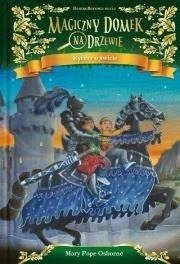 Magiczny domek na drzewie T.2 Rycerz o świcie