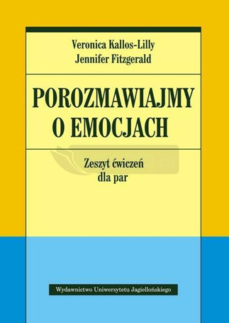 Porozmawiajmy o emocjach. Zeszyt ćwiczeń dla par