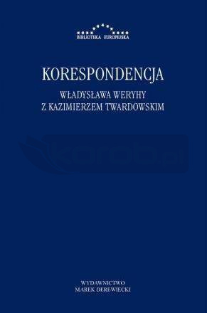 Korespondencja Władysława Weryhy z K. Twardowskim