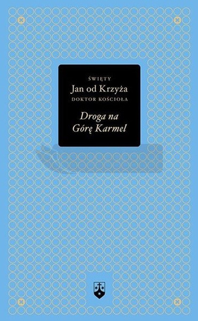 Droga na Górę Karmel (złota seria)