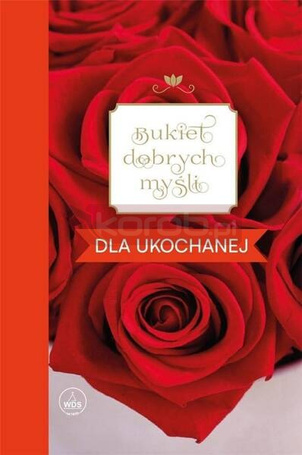 Bukiet dobrych myśli - dla ukochanej