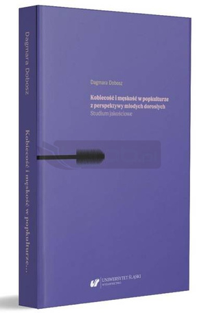 Kobiecość i męskość w popkulturze z perspektywy...
