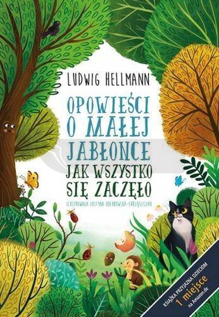 Opowieści o małej jabłonce. Jak wszystko się...