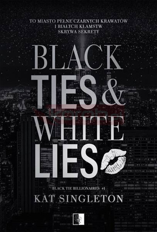 Black Ties & White Lies