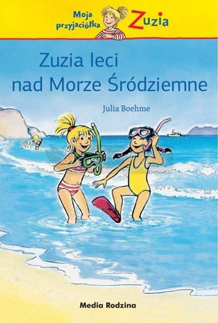 Moja przyjaciółka Zuzia. Zuzia leci nad Morze..