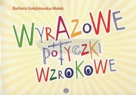 Wyrazowe potyczki wzrokowe