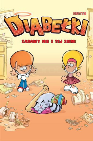 Diabełki T.1 Zabawy nie z tej ziemi