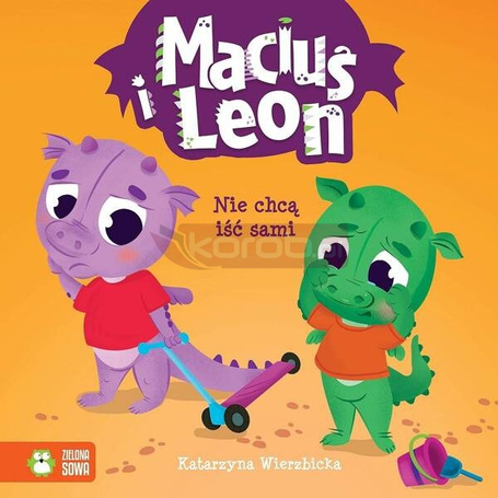 Maciuś i Leon nie chcą iść sami