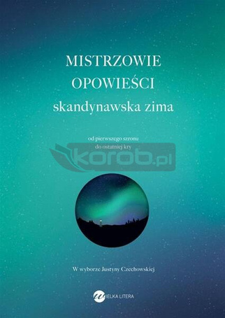 Mistrzowie opowieści. Skandynawska zima