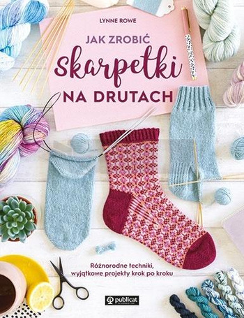 Jak zrobić skarpetki na drutach