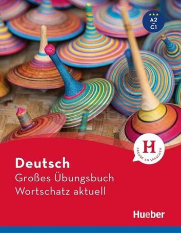 Deutsch Grosses Ubungsbuch Wortschatz aktuell