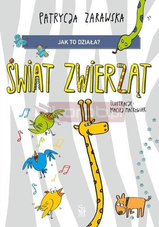 Jak to działa? Świat zwierząt