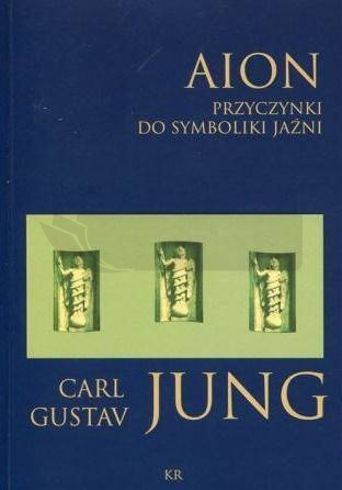 Aion. Przyczynki do symboliki jaźni