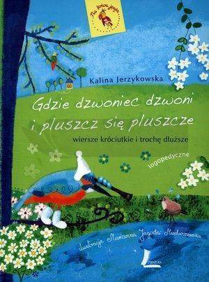 Gdzie dzwoniec dzwoni i pluszcz się pluszcze 2016