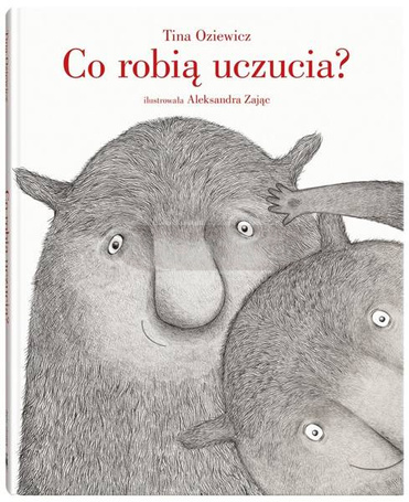 Co robią uczucia?