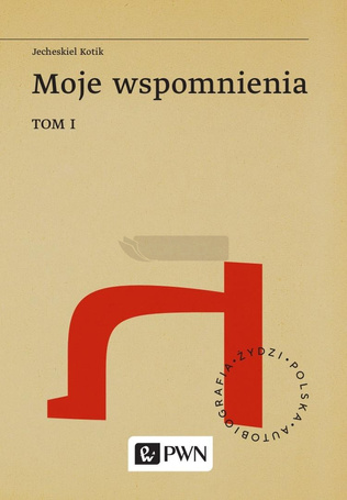 Moje Wspomnienia T.1