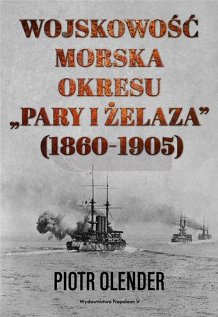 Wojskowość morska okresu pary i żelaza, 1860-1905
