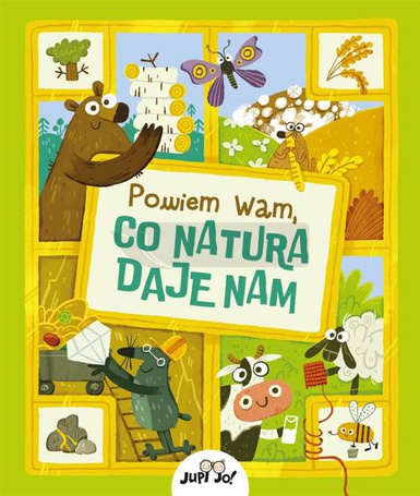 Powiem wam, co natura daje nam