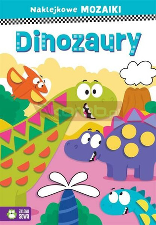 Naklejkowe mozaiki. Dinozaury