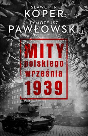 Mity polskiego września 1939