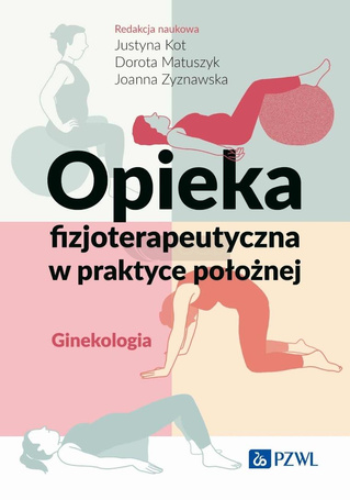Opieka fizjoterapeutyczna w praktyce położnej