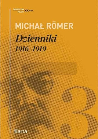 Dzienniki T.3 1916-1919 - Michał Rmer