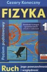 Fizyka 1. Ruch jego powszechność i względność