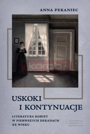 Uskoki i kontynuacje. Literatura kobiet...