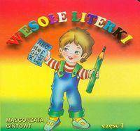 Bibl. małego człowieka - Wesołe literki część 1