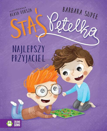 Staś Pętelka. Najlepszy przyjaciel
