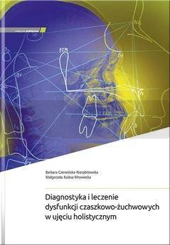 Diagnostyka i leczenie dysfunkcji czaszkowo...