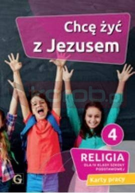 Katechizm SP 4 Chcę żyć z Jezusem KP