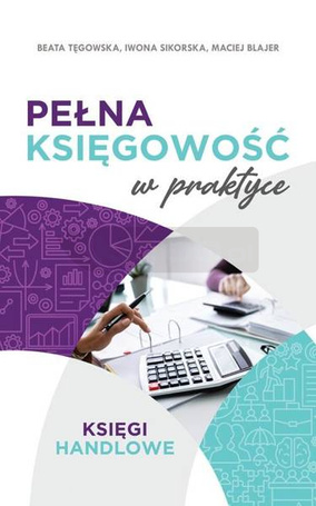 Pełna księgowość w praktyce