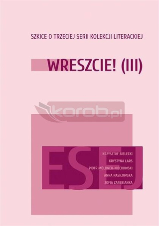 Wreszcie! III Szkice o trzeciej serii Kolekcji...