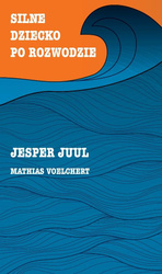 Silne dziecko po rozwodzie