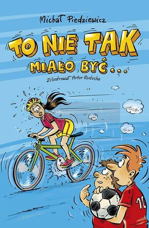 To nie tak miało być