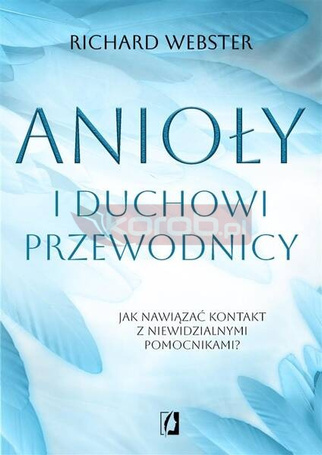 Anioły i duchowi przewodnicy