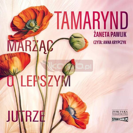 Tamarynd. Marząc o lepszym jutrze audiobook