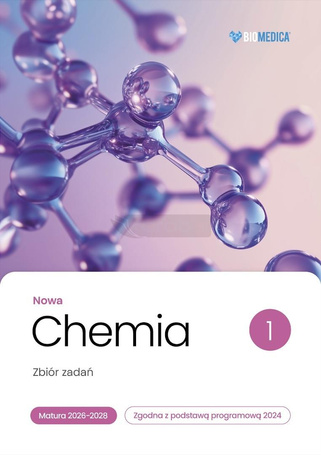 Chemia LO Nowa Zbiór zadań. Matura 2026-2028 T.1