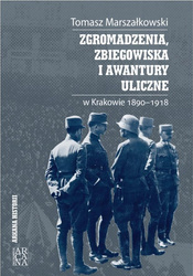 Zgromadzenia, zbiegowiska i awantury uliczne...
