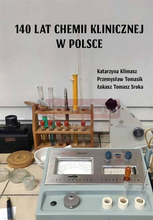 140 lat chemii klinicznej w Polsce