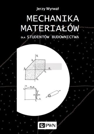 Mechanika materiałów dla studentów budownictwa