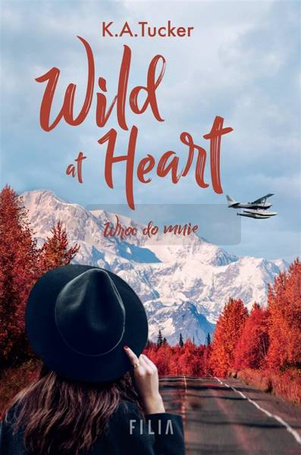 Wild at Heart. Wróć do mnie
