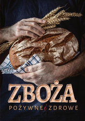 Zboża. Pożywne i zdrowe